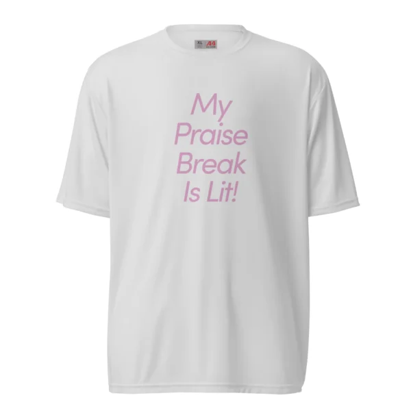 Praise Break T-Shirt (Polyester) - Image 2