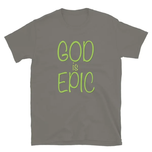 God Is Epic Unisex T-Shirt (Cotton) - Image 9