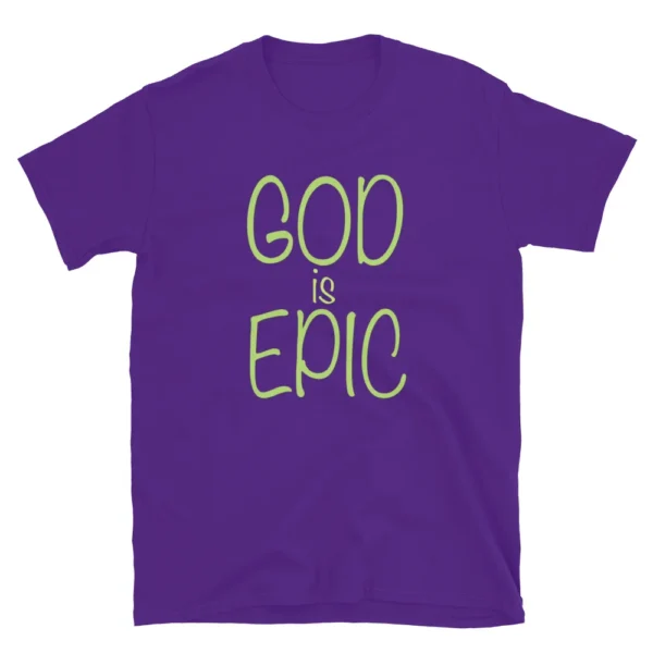 God Is Epic Unisex T-Shirt (Cotton) - Image 13