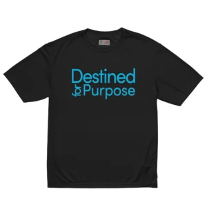 Destined for Purpose Unisex T-Shirt (Polyester)