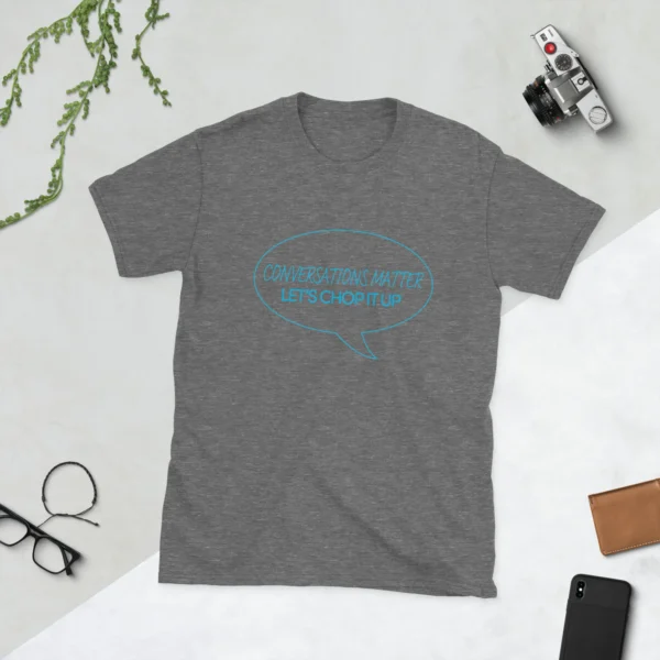 Conversation Matters Unisex T-Shirt (Cotton) - Image 8