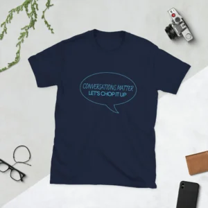 Conversation Matters Unisex T-Shirt (Cotton)