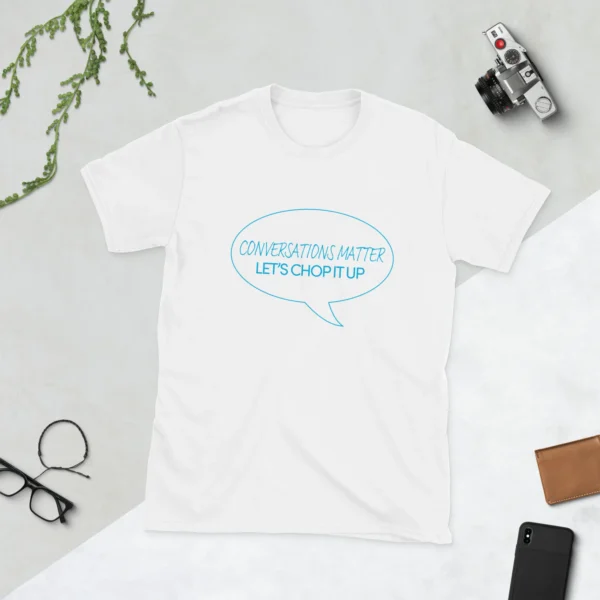 Conversation Matters Unisex T-Shirt (Cotton) - Image 13