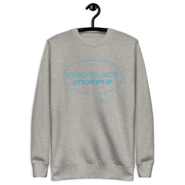 Conversation Matters Sweatshirt - Image 6