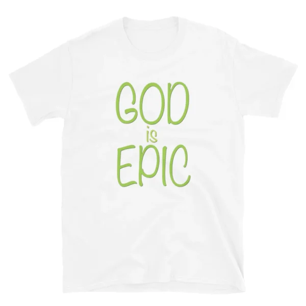 God Is Epic Unisex T-Shirt (Cotton) - Image 5