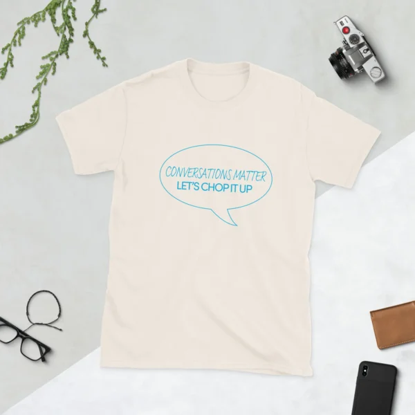 Conversation Matters Unisex T-Shirt (Cotton) - Image 19