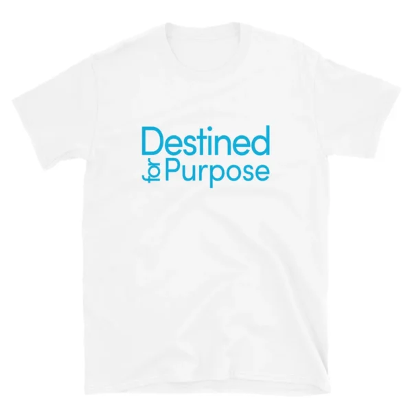 Destined for Purpose Unisex T-Shirt (Cotton) - Image 19