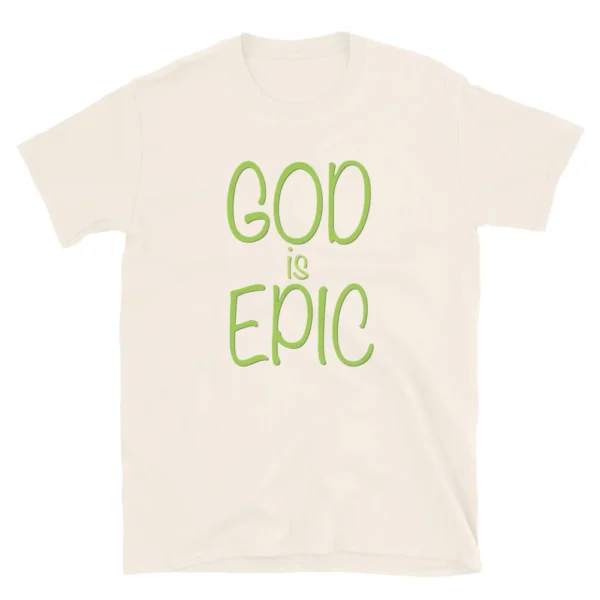 God Is Epic Unisex T-Shirt (Cotton) - Image 20