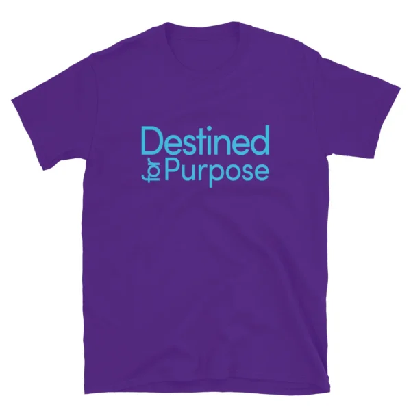 Destined for Purpose Unisex T-Shirt (Cotton) - Image 25