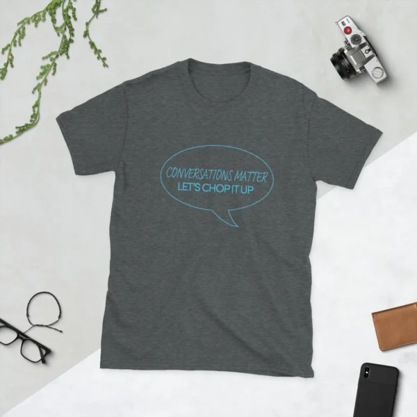 Conversation Matters Unisex T-Shirt (Cotton) - Image 3
