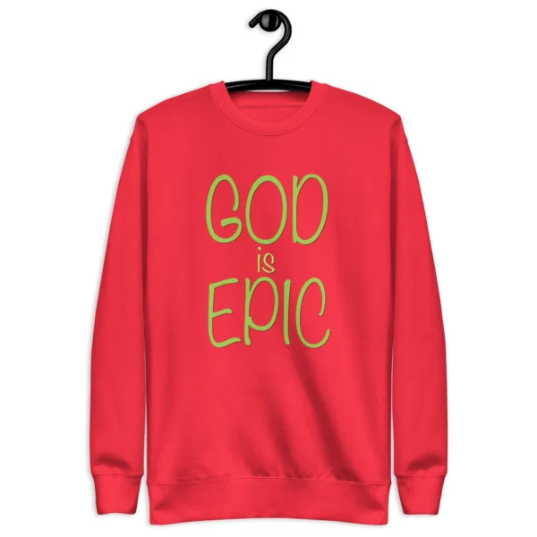 God Is Epic Sweatshirt - Image 9