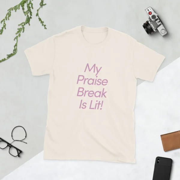 Praise Break T-Shirt (Cotton) - Image 22